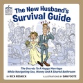 Cover: The New Husband's Survival Guide - Husband School