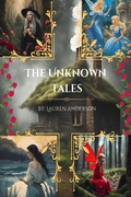 Cover: The Unknown Tales - Lauren Anderson