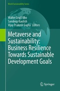 Cover: Metaverse and Sustainability: Business Resilience Towards Sustainable Development Goals - Springer