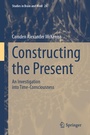 Cover: Constructing the Present - Springer