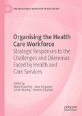 Cover: Organising the Health Care Workforce - Palgrave Macmillan