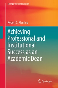 Abbildung von: Achieving Professional and Institutional Success as an Academic Dean - Springer