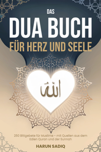Abbildung von: Das Dua Buch für Herz und Seele - Ambrosia Verlag