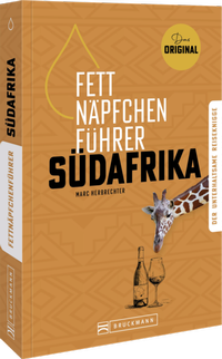 Abbildung von: Fettnäpfchenführer Südafrika - Bruckmann
