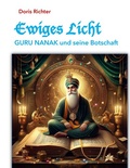 Cover: Ewiges Licht - GURU NANAK und seine Botschaft - BoD - Books on Demand
