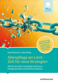 Abbildung von: Altenpflege am Limit - Zeit für neue Strategien - Schlütersche