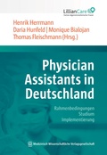 Cover: Physician Assistants in Deutschland - MWV Medizinisch Wissenschaftliche Verlagsgesellschaft