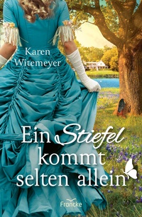 Abbildung von: Ein Stiefel kommt selten allein - Francke-Buch