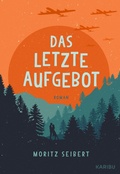 Cover: Das letzte Aufgebot - KARIBU