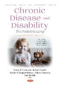 Cover: Chronic Disease and Disability: The Pediatric Lung, Second Edition. Inaugural, Genetic and Immunological Perspectives - Nova Medicine and Health