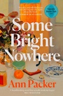 Cover: Some Bright Nowhere - Fourth Estate Ltd