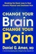 Cover: Change Your Brain, Change Your Pain - HarperCollins