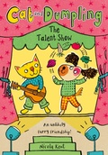 Cover: Cat and Dumpling: The Talent Show - Oxford University Press