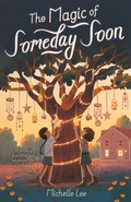 Cover: The Magic of Someday Soon - Farrar, Straus and Giroux (BYR)