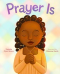Cover: Prayer Is - Farrar, Straus and Giroux (BYR)