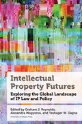 Cover: Intellectual Property Futures - University of Ottawa Press