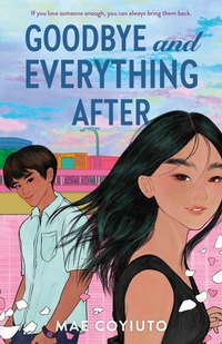 Abbildung von: Goodbye and Everything After - St Martin's Press