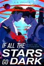 Cover: If All the Stars Go Dark - Castle Point Books