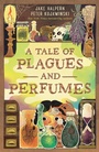 Cover: A Tale of Plagues and Perfumes - Roaring Brook Press
