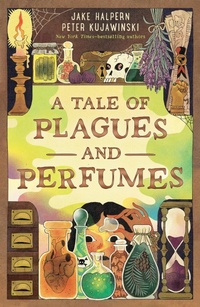Enlarge image Cover: A Tale of Plagues and Perfumes - Roaring Brook Press