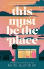 Cover: This Must Be the Place - St Martin's Press