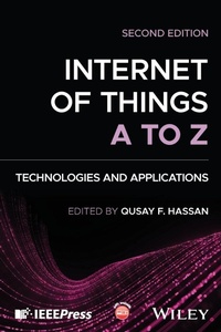 Enlarge image Cover: Internet of Things A to Z - Wiley-IEEE Press