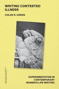Cover: Writing Contested Illness - Edinburgh University Press
