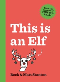 Enlarge image Cover: This Is an Elf - ABC Books