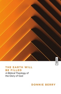 Enlarge image Cover: The Earth Will Be Filled - IVP Academic