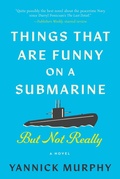 Cover: Things That Are Funny on a Submarine But Not Really - Simon + Schuster LLC