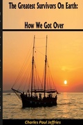 Cover: The Greatest Survivors On Earth - Lulu.com