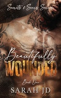 Cover: Beautifully Wounded - Sj Duncan
