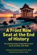 Cover: A Front Row Seat at the End of History - Bruges Group
