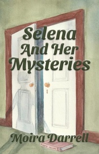 Abbildung von: Selena and Her Mysteries - Moira Darrell Books