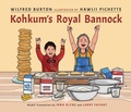 Cover: Kohkum's Royal Bannock - Thistledown Press