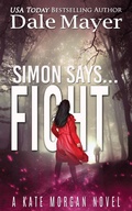 Cover: Simon Says... Fight (Kate Morgan Thrillers, #11) - Valley Publishing Ltd.