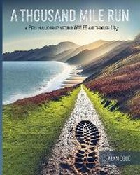 Enlarge image Cover: A Thousand Mile Run - BookVAULT Publishing