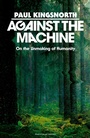 Cover: Against the Machine - Particular Books