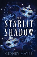 Cover: The Starlit Shadow - Cranthorpe Millner Publishers