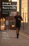 Cover: Bringing Criminological Theory to Life - Emerald Publishing Limited