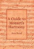 Cover: A Guide to Mozart's Harmony - Scotforth Books