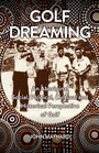 Cover: Golf Dreaming - Fair Play Publishing
