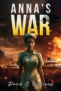 Cover: Anna's War - David C. Williams