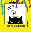 Cover: Cleo the Cat, I have a Dream - Pollywoguen Creations