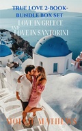 Cover: True Love 2-Book-Bundle Box Set (Love in Greece and Love in Santorini) - Cassandra Gaisford