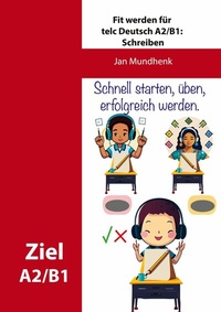 Abbildung von: Fit werden für telc Deutsch A2/B1: Schreiben - BoD - Books on Demand