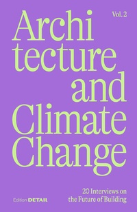 Abbildung von: Architecture and Climate Change (Vol. 2) - Detail Architecture GmbH