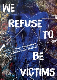 Abbildung von: We Refuse To Be Victims - theworldiswatching