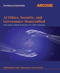 Cover: AI Ethics, Security, and Governance Demystified (Edition1st Edition) - Unknown