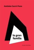 Cover: La gran fam&iacute;lia - Club Editor 1959 S.L.